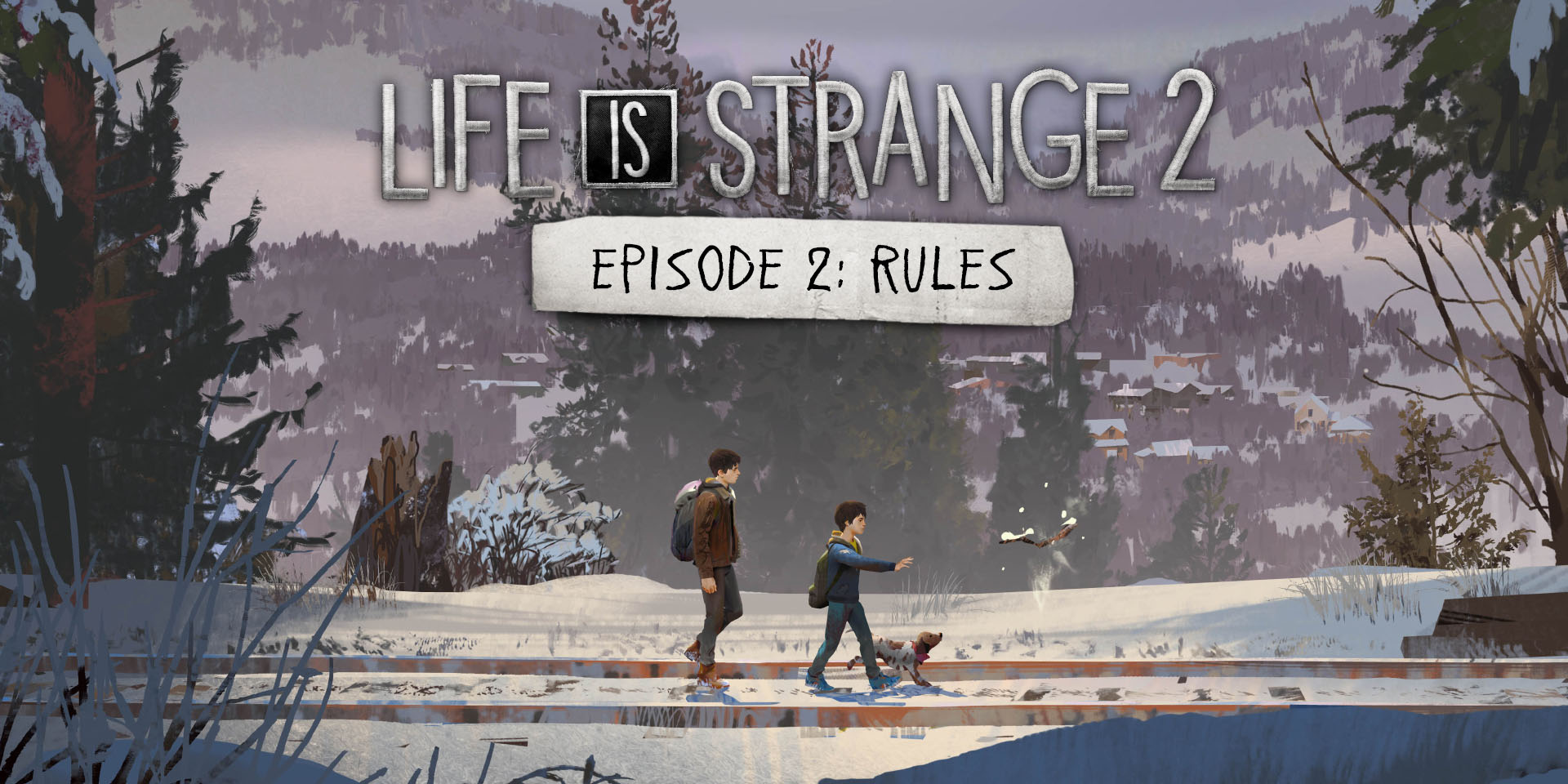 Life Is Strange 2 Test Episode 2 Rules