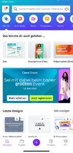Startseite auf der Canva App zeigt verschiedene Optionen zum Gestalten.
